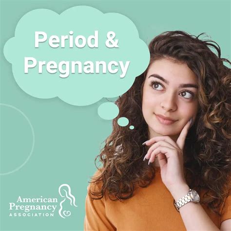 Period And Pregnancy American Pregnancy Association