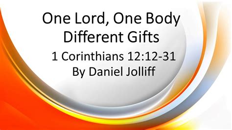 One Lord One Body Different Gifts By Daniel Jolliff At Simi Church