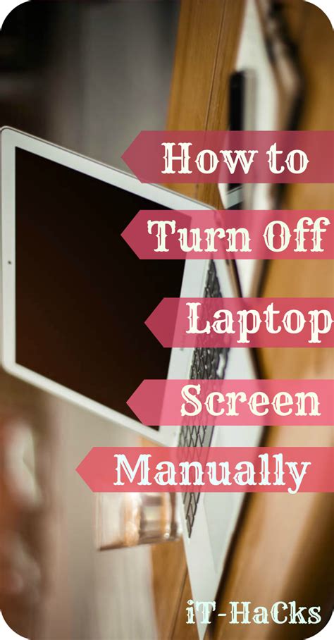 iT Life: How to Turn off Laptop screen manually | 7 software apps to manually turn off Notebook ...