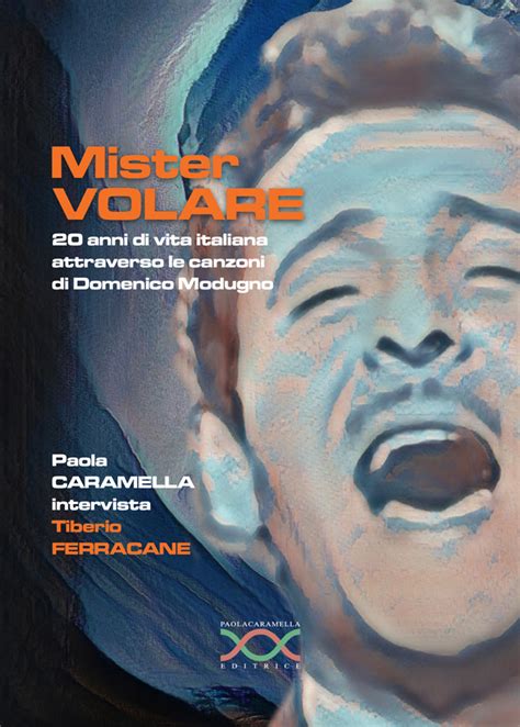 Tiberio Ferracane Esce Il Libro Su Domenico Modugno Mister Volare