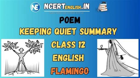 Keeping Quiet Summary Class 12 English Flamingo