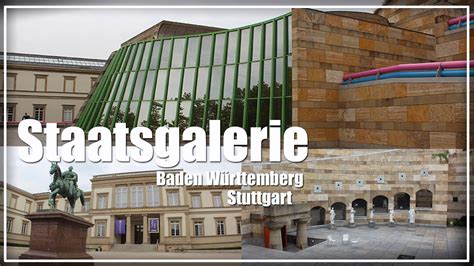 Staatsgalerie De Stuttgart Museo Y Galeria De Arte Youtube