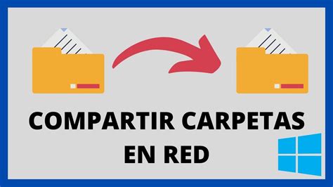 C Mo Compartir Una Carpeta En Red Entre Equipos Con Windows Youtube