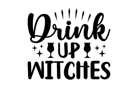 Drink Up Witches Svg T Shirt Design Graphic By Apj Designs · Creative Fabrica