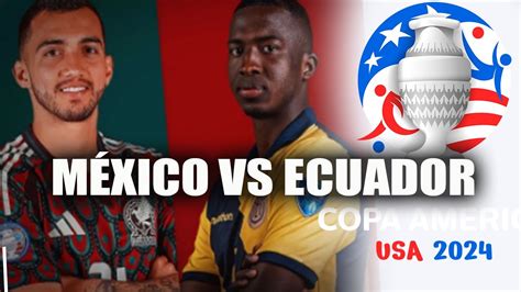 LA PREVIA MEXICO VS ECUADOR CARVE DEPORTIVA 1010 Copa América YouTube