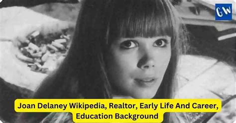 Joan Delaney Wikipedia, Realtor, Early Life And Career, Education ...