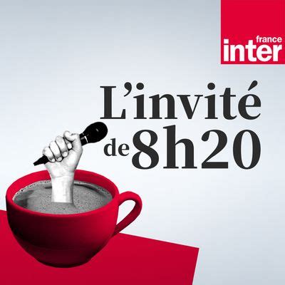 L invité de 8h20 le grand entretien podcast et émission en replay