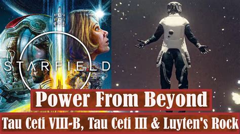 Starfield Power From Beyond Tau Ceti Viii B Tau Ceti Iii Luyten S