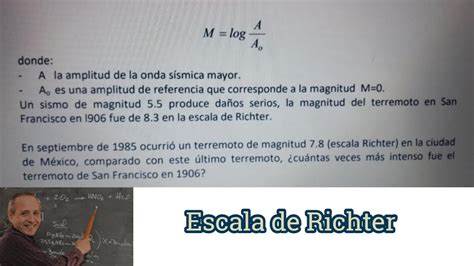 Aplicación De Logaritmos En La Escala De Richter La Clave Para