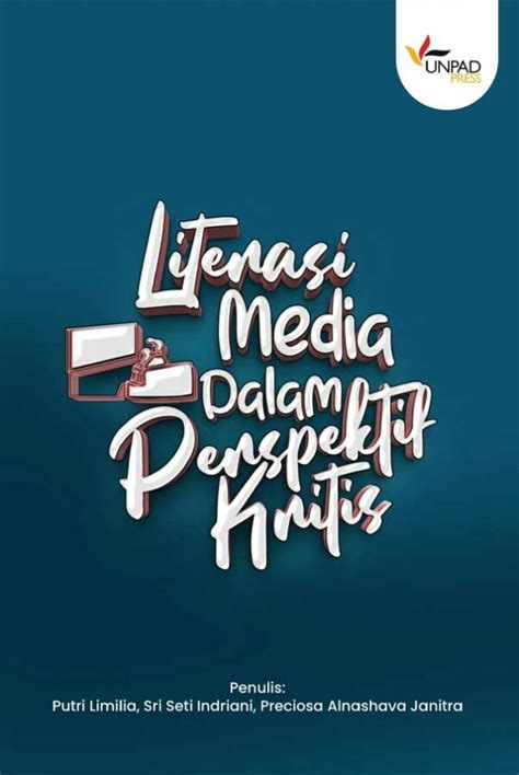 Literasi Media Dan Perspektif Kritis Toko Buku Unpad Press