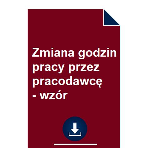 Zmiana Godzin Pracy Przez Pracodawc Wz R Pobierz