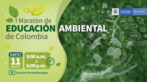 Primera Maratón De Educación Ambiental De Colombia Youtube