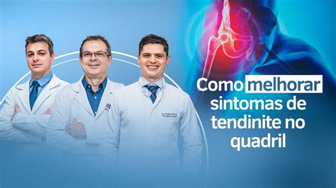 Como Melhorar Sintomas De Tendinite No Quadril YouTube