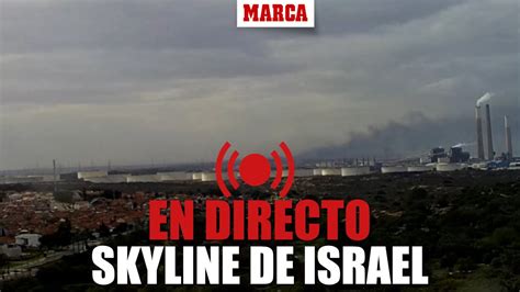 Conflicto En Gaza I Directo Skyline Desde El Sur De Israel I Marca