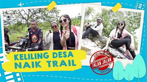 Serunya Keliling Naik Motor Trail Di Desa Sani Sani Kolaka Youtube