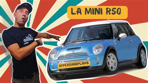 La Mini R50 De BMW Le Prix Est Au Plus Bas Investissement Garanti