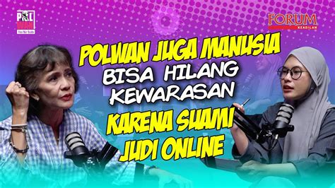 JUDI ONLINE JADI FAKTOR PENGUNGKIT POLWAN BAKAR SUAMI FORUM POLWAN