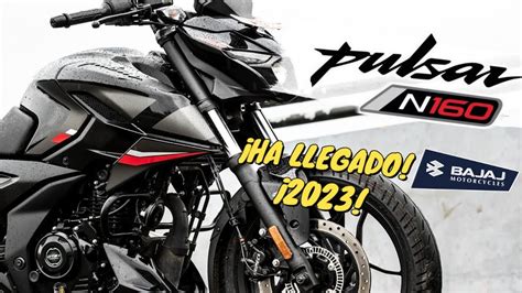 Al Fin Ya Lleg La Nueva Pulsar N Precio Y