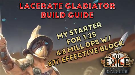 Path Of Exile 3 25 Settlers Of Kalguur Gladiator Lacerate Bleed Build