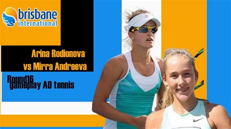 Arina Rodionova Vs Mirra Andreeva Brisbane International 01 04