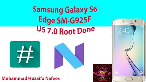 Samsung Galaxy S6 Edge SM G925F 7 0 Root Corner Mobile Lab YouTube