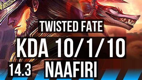 TWISTED FATE Vs NAAFIRI MID 10 1 10 600 Games Dominating EUW