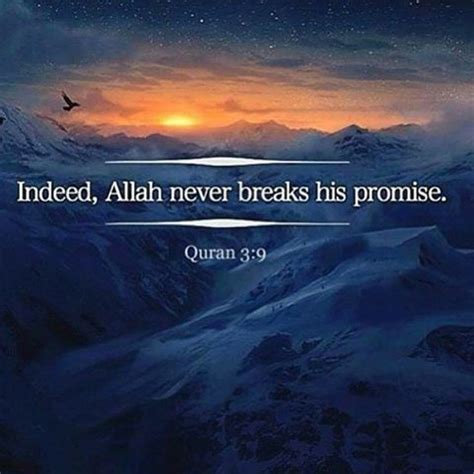 Indeed Allah Never Breaks His Promise Quran Beautiful Quran Quotes