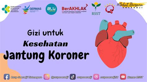 Gizi Untuk Kesehatan Jantung Koroner RSUP Dr SOERADJI TIRTONEGORO