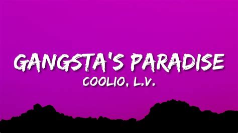 Coolio Gangstas Paradise Lyrics Ft Lv Youtube