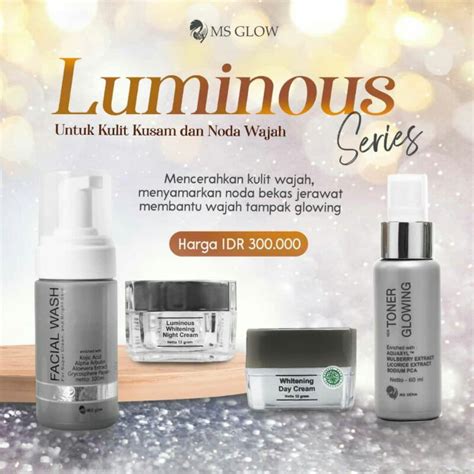 Paket Ms Glow Luminous Whitening Series Shopee Indonesia