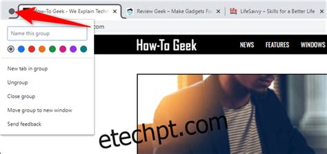 Como Recolher E Ocultar Grupos De Guias No Google Chrome Etechpt