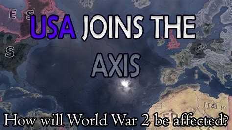 What If Usa Joined The Axis Hoi Timelapse Youtube