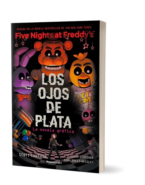 Five Nights At Freddy S La Novela Gr Fica Los Ojos De Plata Scott