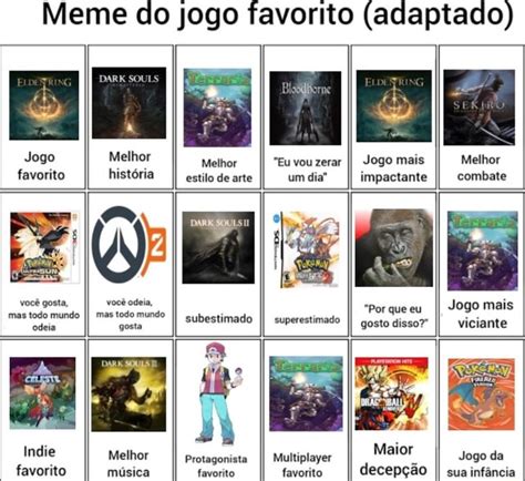 Meme Do Jogo Favorito Adaptado DARK SOULS Jogo Melhor Melhor I Eu