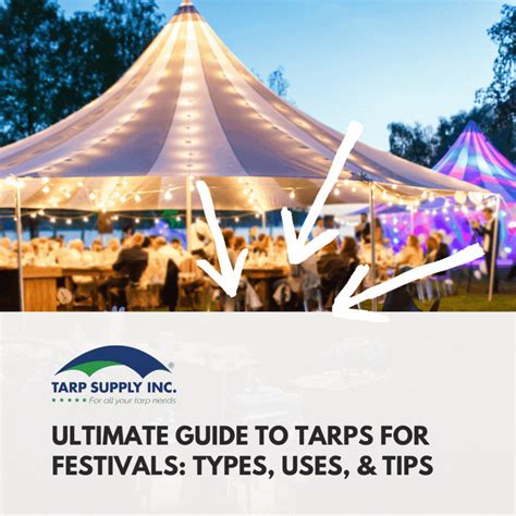 Ultimate Guide To Tarps For Festivals Types Uses And Tips