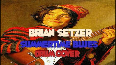 Summertime Blues Brian Setzer Paraplegic Drum Cover YouTube