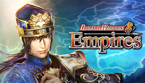 DYNASTY WARRIORS 8 Empires on Steam