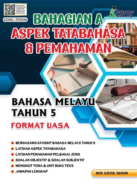 BAHAGIAN A TATABAHASA DAN PEMAHAMAN FORMAT UASA BAHASA MELAYU TAHUN 5