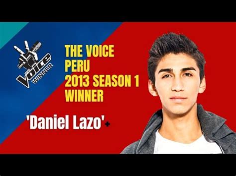 Daniel Lazo The Voice Peru Season Winner Youtube