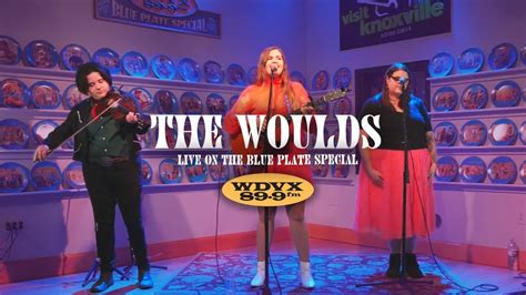 The Woulds Live On The Wdvx Blue Plate Special Youtube