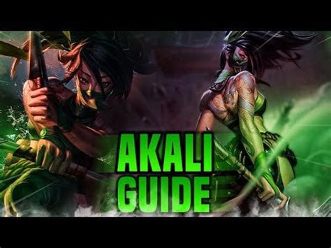 Akali Guide l COMBOS l TIPS & TRICKS l MECHANICS l SEASON 11 : akalimains