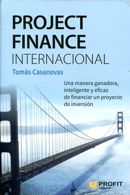 libro project finance internacional  casanovas tomas