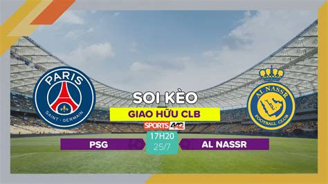 Soi K O Psg Vs Al Nassr H Ng Y