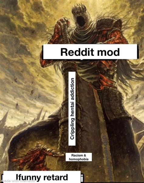 Reddit Mod Crippling Hentai Addiction Addiction Racism Homophobia Retard IFunny