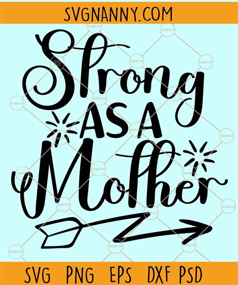 Strong As A Mother Svg Mom Shirt Svg Funny Mom Svg Mom Life Svg Mom