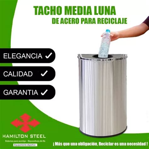 Tacho Media Luna Para Reciclaje De Botella Hamilton Steel Cuotas