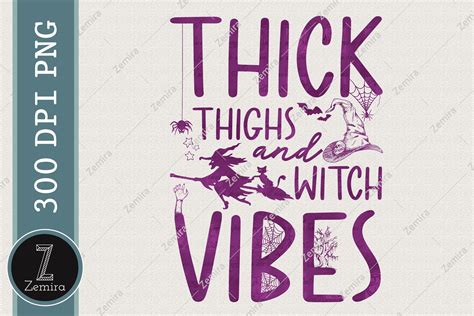 Thick Thighs And Witch Vibes Halloween Graphic By Zemira Creative Fabrica