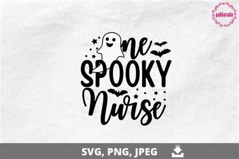 Halloween Svg One Spooky Nurse Svg File Graphic By Pakkarada