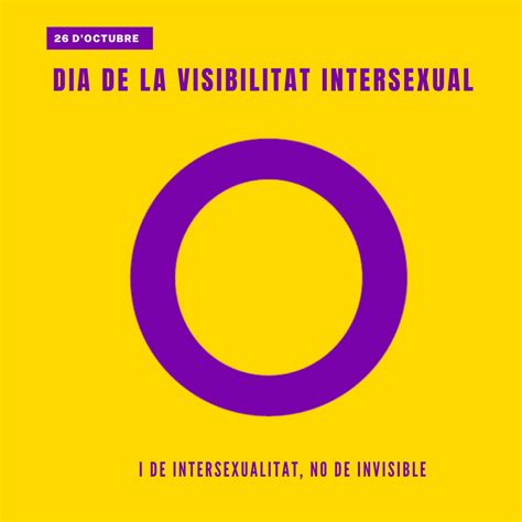 26 Doctubre Dia De La Visibilitat Intersexual Sant Boi Diversa