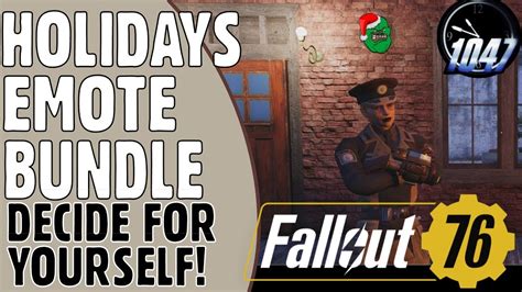 THE HOLIDAYS EMOTES BUNDLE Decide For Yourself FALLOUT 76 YouTube